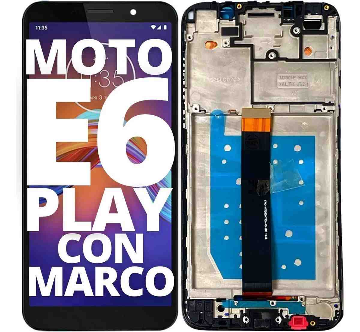MODULO MOTOROLA MOTO E6 PLAY CON MARCO